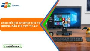 cách kết nối internet cho pc