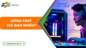 ultra fast fpt giá