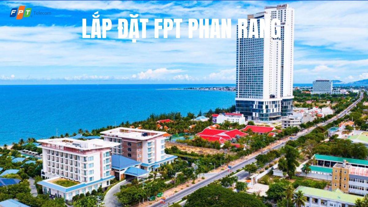 lắp đặt internet wifi fpt phan rang