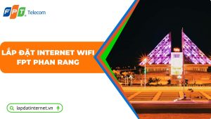 lắp đặt internet wifi fpt phan rang